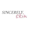 Sincerely, Skin  - Skincare & Laser Boutique