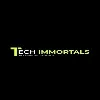 Tech Immortals Tech Immortals