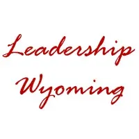 Leadership Wyoming Leadership Wyoming