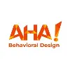 AHA! Behavioral Design AHA! Behavioral Design