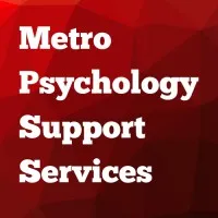 METRO PSYCHOLOGY SUPPORT SERVICES, INC. METRO PSYCHOLOGY SUPPORT SERVICES, INC.