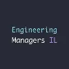 Engineering Managers IL Engineering Managers IL