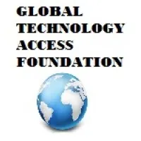 GLOBAL TECHNOLOGY ACCESS FOUNDATION