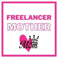 Freelancer Mother Freelancer Mother