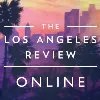 The Los Angeles Review The Los Angeles Review