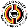 MICCOSUKEE TRIBE OF INDIANS OF FLORIDA MICCOSUKEE TRIBE OF INDIANS OF FLORIDA