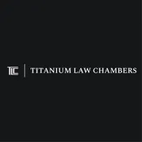 Titanium Law Chambers LLC Titanium Law Chambers LLC