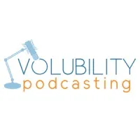 Volubility Podcasting