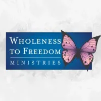 Wholeness to Freedom Ministries