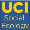 University of California, Irvine - School of Social Ecology University of California, Irvine - School of Social Ecology
