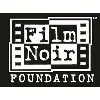 The Film Noir Foundation The Film Noir Foundation