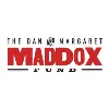 Dan and Margaret Maddox Fund Dan and Margaret Maddox Fund