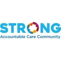 STRONG Accountable Care Community STRONG Accountable Care Community