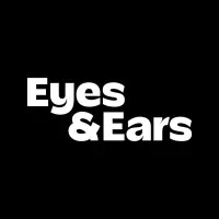 Eyes and Ears Eyes and Ears