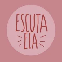 Escuta Ela Escuta Ela
