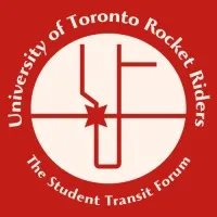 University of Toronto Rocket Riders — The Student Transit Forum University of Toronto Rocket Riders — The Student Transit Forum