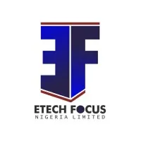 ETECH FOCUS NIGERIA LIMITED ETECH FOCUS NIGERIA LIMITED