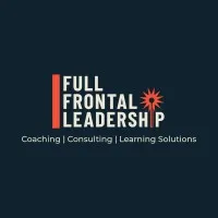 Full Frontal Leadership: Coaching, Consulting & Training Solutions