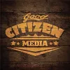 Good Citizen Media Mgmt Good Citizen Media Mgmt