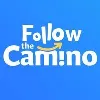 Follow the Camino Follow the Camino