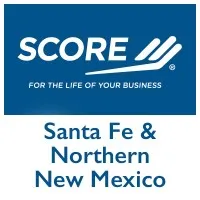 SCORE MENTORS Santa Fe & Northern New Mexico SCORE MENTORS Santa Fe & Northern New Mexico