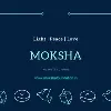 Moksha | We See The Unseen Foundation Moksha | We See The Unseen Foundation