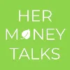 HerMoneyTalks HerMoneyTalks