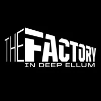 The Factory in Deep Ellum The Factory in Deep Ellum