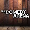 The Comedy Arena The Comedy Arena