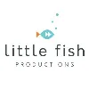 Little Fish Productions Little Fish Productions
