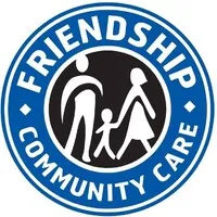 Friendship Community Care, Inc. Friendship Community Care, Inc.