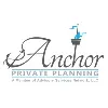 Anchor Private Planning Anchor Private Planning