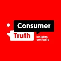 Consumer Truth - Insights con calle Consumer Truth - Insights con calle