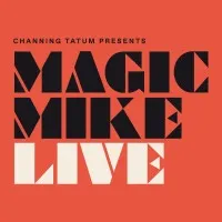 Magic Mike Live