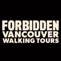 Forbidden Vancouver Walking Tours
