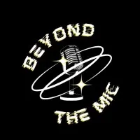 Beyond The Mic Podcast