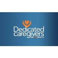 Dedicated Caregivers Home Care Services LLC