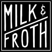 Milk & Froth Inc.
