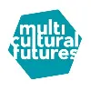 Multicultural Futures Multicultural Futures