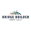 Bridge Builder Strategies