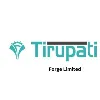 Tirupati Forge Ltd Tirupati Forge Ltd