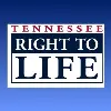 Tennessee Right To Life Tennessee Right To Life