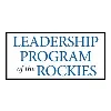 Leadership Program of the Rockies Leadership Program of the Rockies