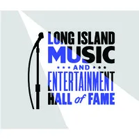 Long Island Music and Entertainment Hall of Fame Long Island Music and Entertainment Hall of Fame