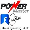 Fatima Engineering Pvt. Ltd. Power Master Fatima Engineering Pvt. Ltd. Power Master