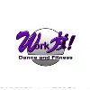 Work It Dance and Fitness Work It Dance and Fitness