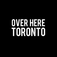 Over Here Toronto
