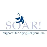 SOAR! Support Our Aging Religious, Inc.