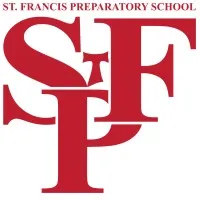ST. FRANCIS PREPARATORY SCHOOL ST. FRANCIS PREPARATORY SCHOOL