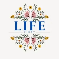 Life First
